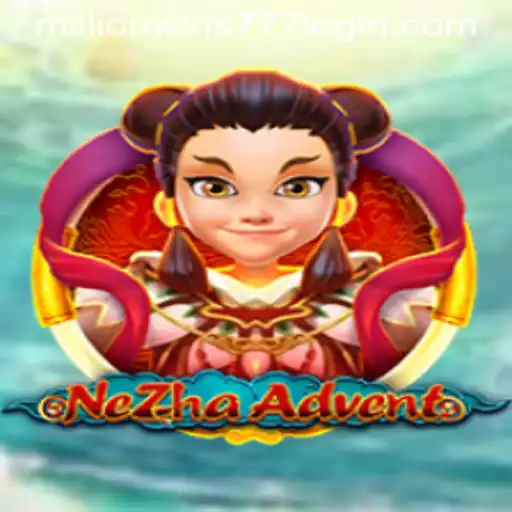 Discover the Exciting World of NeZhaAdvent and Win Big with MillionWins777