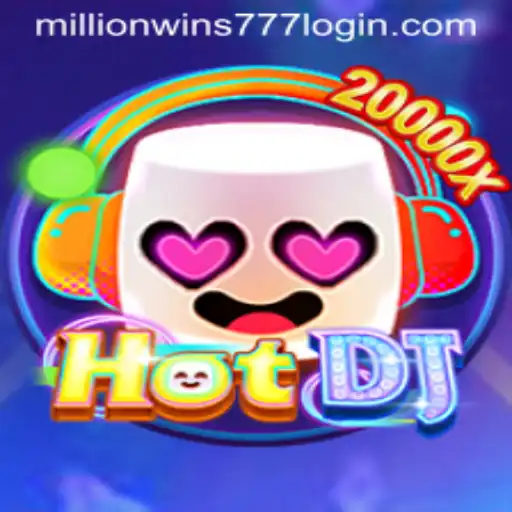 HotDJ: Spin Your Way to Fortune with MillionWins777