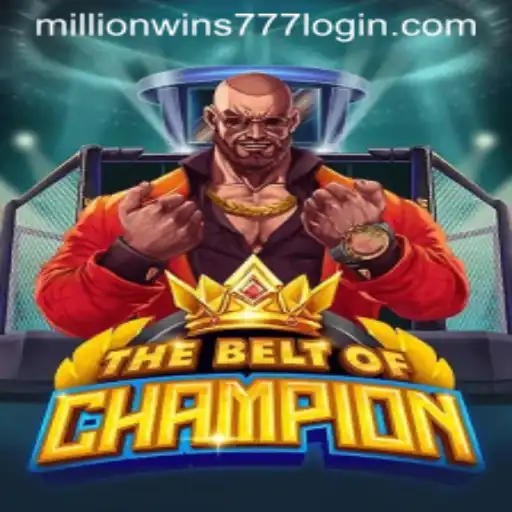 The Exciting World of TheBeltOfChampion: Unleashing MillionWins777