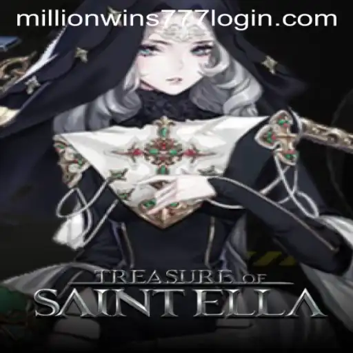 Treasure of Saint Ella: Uncover the Secrets and Dominate with Million Wins 777