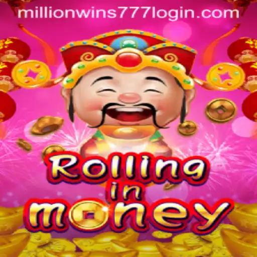 Discover the Excitement of 'RollingInMoney' with MillionWins777