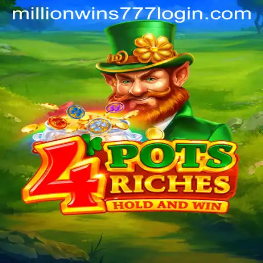 Exploring 4potsriches: The Ultimate Gaming Experience with MillionWins777