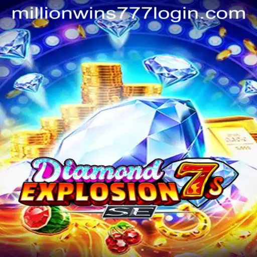 Unveiling the Thrills of DiamondExplosion7sSE: A Journey into MillionWins777